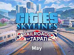 Cities: SkylinesסܤŴƻʤƸRailroads of Japanפʤ¿DLC꡼Cities: Skylines World Tour - The Last Stopsפȯɽ