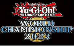 긢Yu-Gi-Oh! World Championship 2023ɡ8ܤǳŤءȥˡͷ ޥǥ奨פɲ