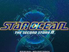 STAR OCEAN THE SECOND STORY Rץɥȥå7ʤԤʹ롣ץӥ塼Сۿ