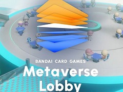 ХTCGѤΥ᥿СBANDAI CARD GAMES Metaverse Lobbyפ3˥ӥ󡣺Υ٥ȥ塼
